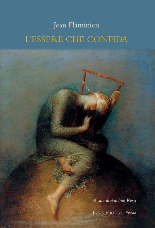 L'essere che confida (L'être confiant) - Jean Flaminien - copertina