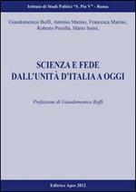 Scienza e fede dall'unità d'Italia ad oggi
