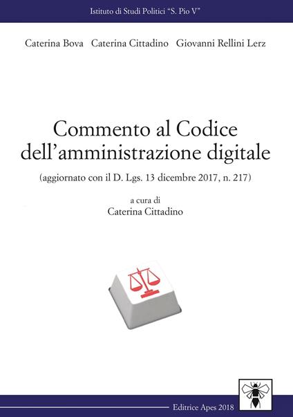 Commento al codice dell'amministraione digitale - Caterina Cittadino,Caterina Bova,Giovanni Rellini Lerz - copertina