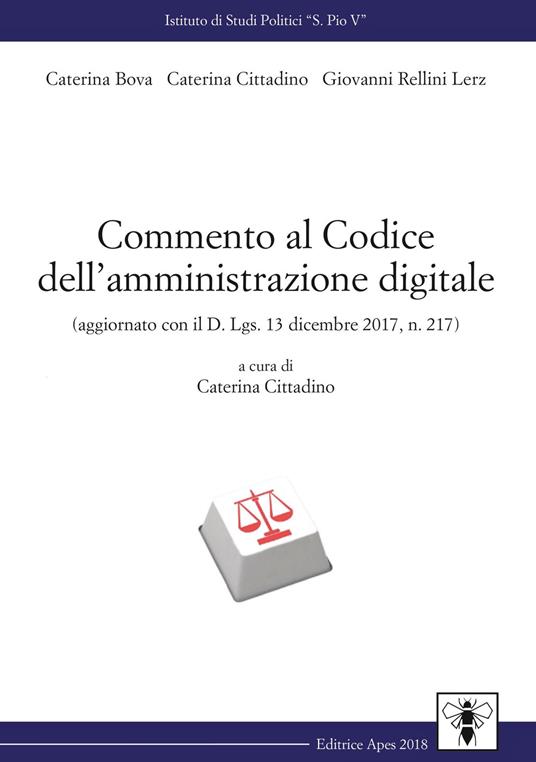 Commento al codice dell'amministraione digitale - Caterina Cittadino,Caterina Bova,Giovanni Rellini Lerz - copertina