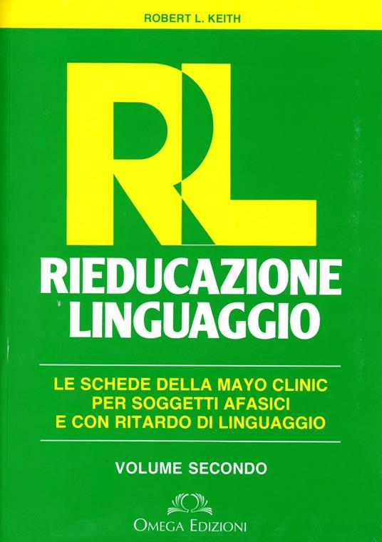 RL. Rieducazione linguaggio. Vol. 2 - Keith L. Robert - copertina