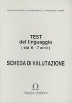 Test per la valutazione del linguaggio. Schede di valutazione (6-7 anni)