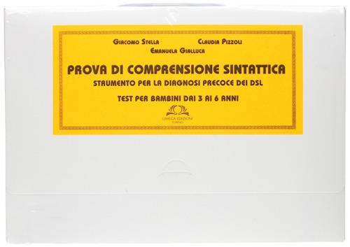 Prova di comprensione sintattica. Strumento per la diagnosi precoce dei DSL. Test per bambini dai 3 ai 6 anni - Giacomo Stella - copertina