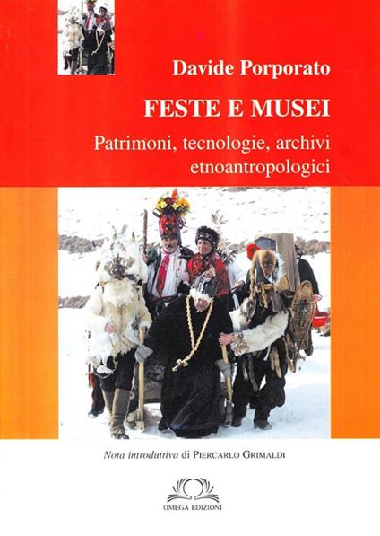 Feste e musei, patrimoni e archivi etnografici - Davide Porporato - copertina