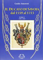 Il ducato di Savoia. Vol. 1
