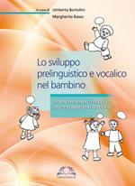 Lo sviluppo prelinguistico e vocalico nel bambino