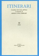 Contributi di storia dell'arte in memoria di Maria Luisa Ferrari Boschetto. Vol. 3