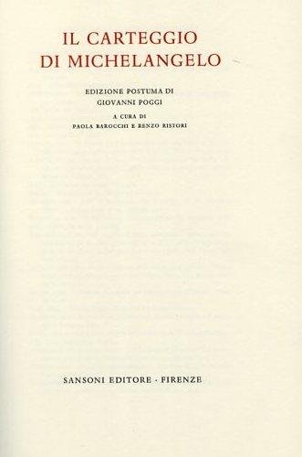Carteggio (1523-1533). Ediz. numerata - Michelangelo Buonarroti - copertina