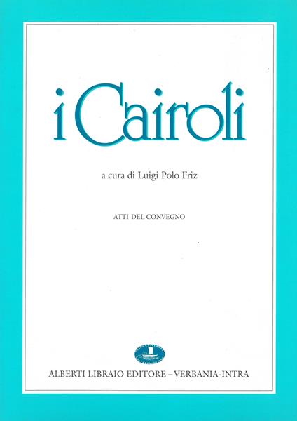 I Cairoli. Atti del Convegno (Belgirate, 1992) - copertina