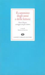 Il cammino degli anni e delle lettere