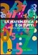 La matematica è di tutti. Conoscere le difficoltà per superarle - Elio Motella - copertina