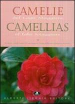 Camelie del Lago Maggiore. Estratto da «Antiche camelie». Ediz. italiana e inglese. Vol. 3