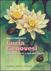 Lucia Genovesi. Sale della terra e luce del mondo - Paolo Ferrante - copertina
