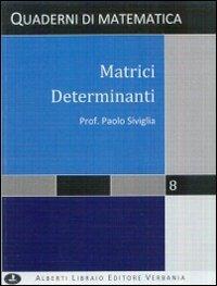 Matrici determinanti - Paolo Siviglia - copertina