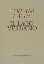 Verbani Lacus 1400-Il lago Verbano. Cortografia con le aggiunte del Cotta e del Molli