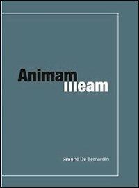 Animam meam - Simone De Bernardin - copertina