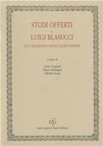 Studi offerti a Luigi Blasucci dai colleghi e dagli allievi pisani