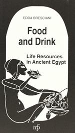 Food and drink. Life resources in ancient Egypt