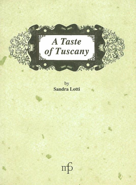 Taste of Tuscany (A) - Sandra Lotti - copertina