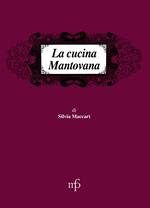 La cucina mantovana