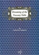 Dreaming of the Tuscany table