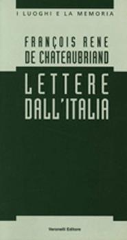 Libro Lettere dall'Italia François-René de Chateaubriand