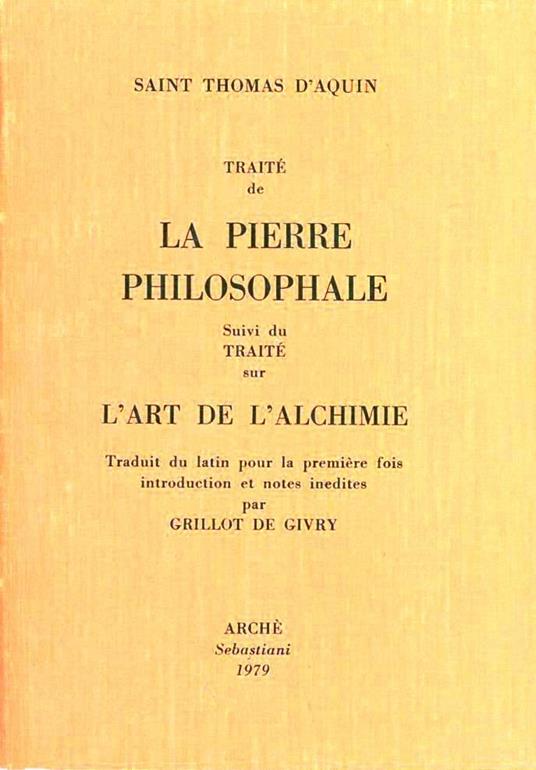 Traité de la pierre philosophale-L'art de l'alchimie (rist. anast. 1898) - Tommaso d'Aquino (san) - copertina