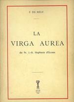 La virga aurea (rist. anast.)