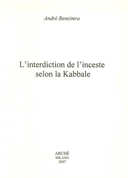 L' interdiction de l'inceste selon la kabbale - André Benzimra - copertina
