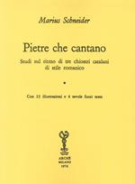 Pietre che cantano. Studi sul ritmo di tre chiostri catalani di stile romanico