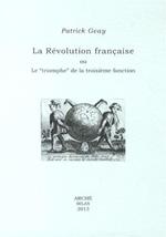 La revolution française ou le «triomphe» de la troisième fonction