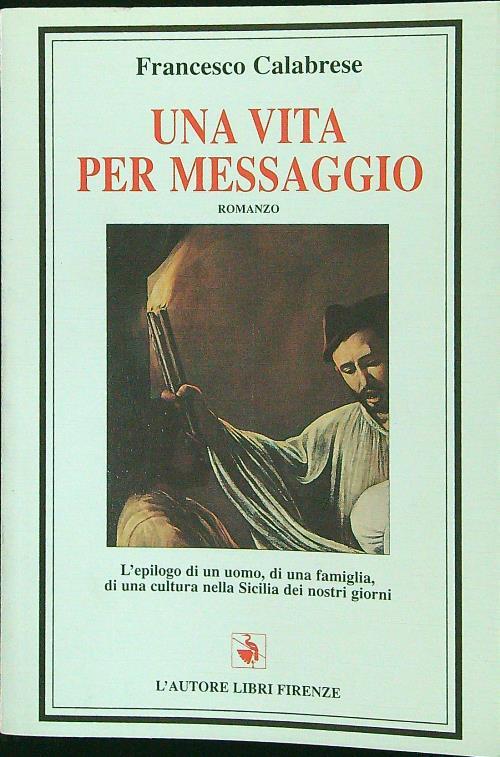 Una vita per messaggio