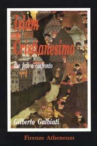 Islam e cristianesimo - Gilberto Galbiati - copertina