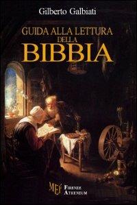 Guida alla lettura della Bibbia - Gilberto Galbiati - copertina