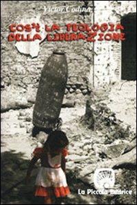 Cos'è la teologia della liberazione - Victor Codina - copertina