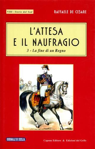 L' attesa e il naufragio - Raffaele De Cesare - copertina