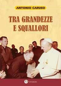 Tra grandezze e squallori - Antonio Caruso - copertina