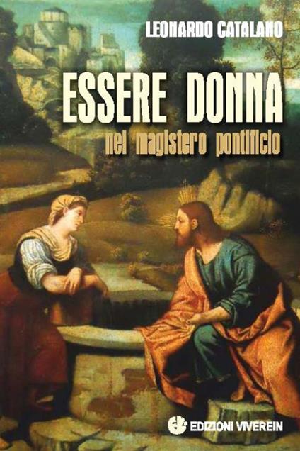 Essere donna nel magistero pontificio - Leonardo Catalano - copertina