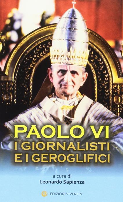 Paolo VI. I giornalisti e i geroglifici - copertina