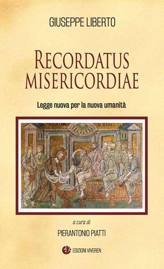 Recordatus misericordiae. Legge nuova per la nuova umanità - Giuseppe Liberto - copertina