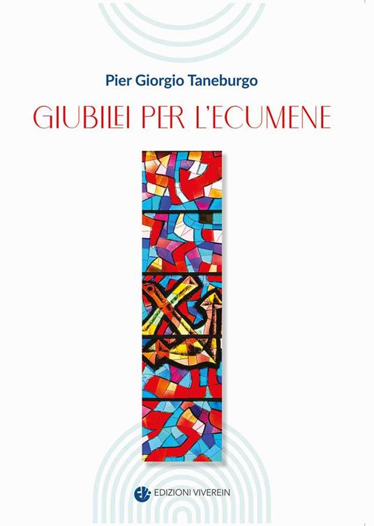 Giubilei per l'ecumene - Pier Giorgio Taneburgo - copertina