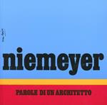Niemeyer. Parole di un architetto