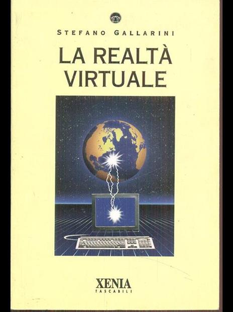 La realtà virtuale - Stefano Gallarini - 3