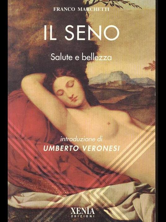 Il seno. Salute e bellezza - Franco Marchetti - 3