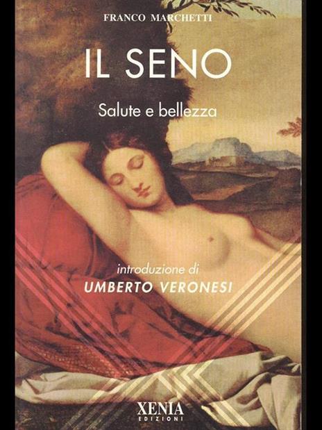 Il seno. Salute e bellezza - Franco Marchetti - copertina