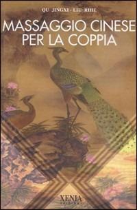 Massaggio cinese per la coppia - Qu Jingxi,Liu Rihe - copertina