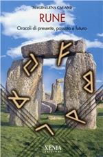 Rune. Oracoli di passato, presente e futuro
