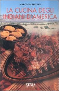 La cucina degli indiani d'America - Marco Massignan - copertina