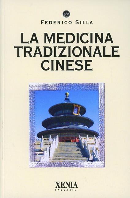 La medicina tradizionale cinese - Federico Silla - copertina