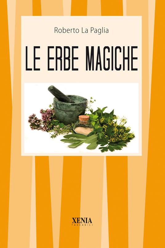 Le erbe magiche - Roberto La Paglia - copertina